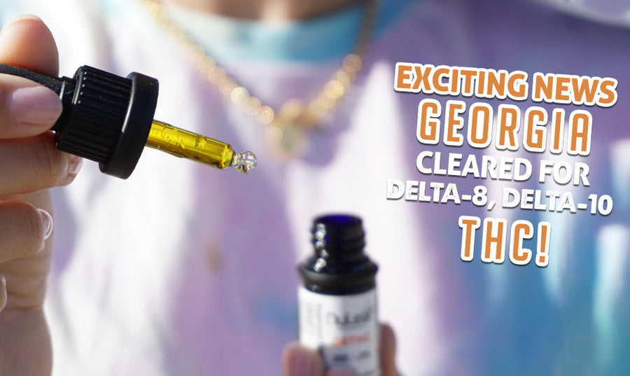 Noticias emocionantes: ¡Las tiendas de humo de Georgia están autorizadas para Delta-8 y Delta-10 THC! 
