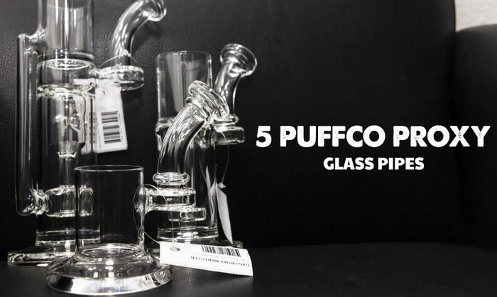 5 neue Got Vape Glaspfeifen für den Puffco Proxy 