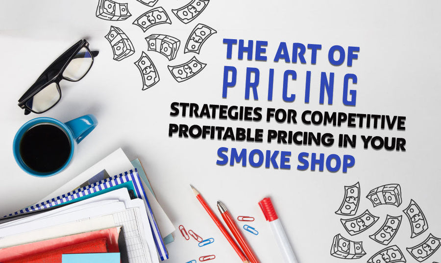 Die Kunst der Preisgestaltung: Strategien für wettbewerbsfähige und profitable Preise in Ihrem Tabakladen 