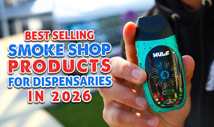 Meistverkaufte Smoke-Shop-Produkte für Apotheken im Jahr 2026